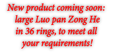 New in 2026: large Luo pan Zong He in 36 rings, to meet all your requirements !
